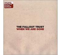 Fallout Trust, the - When We Are Gone Pt.2 [Vinilo]
