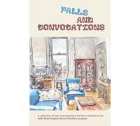 Falls and Convocations: 2022 Graphic Novel Intensive Program Anthology