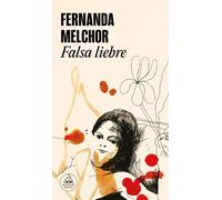 Falsa liebre | Fernanda Melchor