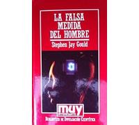 FALSA MEDIDA DEL HOMBRE - LA