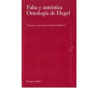 FALSA Y AUTÉNTICA ONTOLOGÍA DE HEGEL (FILOSOFÍA POLÍTICA)