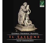 FALSE CONSONANCE - IL SASSONE - A DOMESTIC OPERA