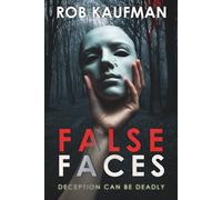 False Faces: Edge of Fear Series - Book 1