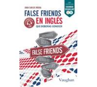 False Friends En Ingles Que Deberias Conocer