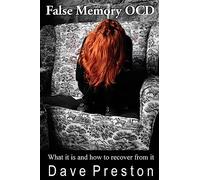 False Memory OCD: What it is and how to recover from it