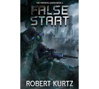 False Start: A Miltary Sci-Fi Series (The Mephisto Legion)