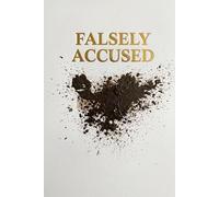 Falsely Accused: Victims of Cancel Culture, #MeToo Abuse & Vexatious Litigation (Onision Books)