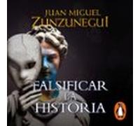 Falsificar La Historia (audiolibro)