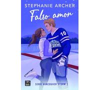 Falso amor / The Fake Out: 2 (Vancouver Storm)
