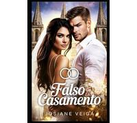 Falso Casamento: Livro único