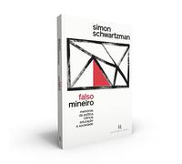 Falso Mineiro: Memórias da Política, Ciência, Educação e Sociedade