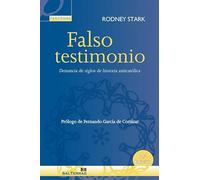 Falso Testimonio: Denuncia de siglos de historia anticatólica: 20 (Panorama)