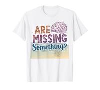 Faltan Algo sarcástico Cerebro Camiseta