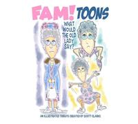 FAM toons, What would the old lady say?