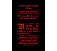Fama Fraternitatis il primo manifesto Rosa Croce tradotto in italiano dall'originale del 1614 (Libri esoterici antichi)