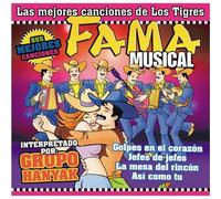 Fama Musical - Mejores Canciones De Los Tigre