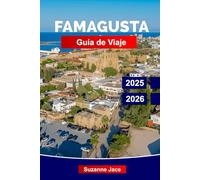 Famagusta Guía de Viaje 2025-2026: Explora playas, historia, pueblos fantasmas, comida local y lo mejor que hacer en Famagusta