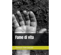 Fame di vita
