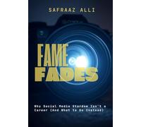 Fame Fades: Why Social Media Stardom Isn't a Career (And What to Do Instead)