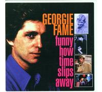 Fame,Georgie - Funny How Time Slips Away