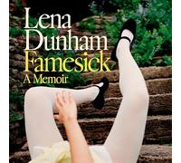 Famesick: A Memoir