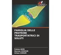 FAMIGLIA DELLE PROTEINE TRASPORTATRICI DI SOLUTI