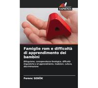 Famiglie rom e difficoltà di apprendimento dei bambini