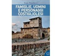Famiglie, uomini e personaggi costigliolesi