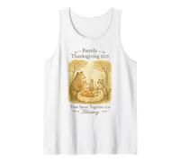 Familia Acción de Gracias 2025 Tiempo Pasados Juntos Bendición Camiseta sin Mangas