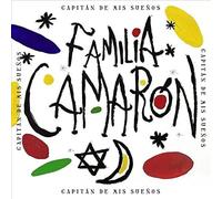 Familia Camarón - Capitán De Mis Sueños