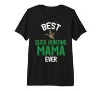 Familia de Fuentes Best Duck Hunting Mama Ever Cool Duck Camiseta Premium