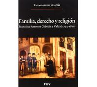 Familia, derecho y religión: Francisco Antonio Cebrián y Valda (1734 - 1820): 148 (Oberta)