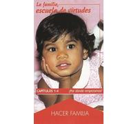 Familia. escuela de virtudes (video) [VHS]