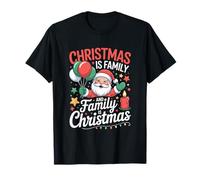 Familia Feliz Navidad es Familia, y Familia es Navidad Camiseta