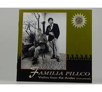 Familia Pillco - Violins From The Andes