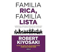 Familia rica, familia lista: Aumenta el coeficiente financiero de tu familia y toma el control de tu futuro (Divulgación)