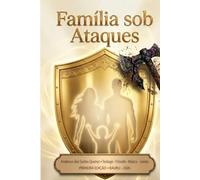 Família sob Ataques: Ideologia de Gênero e os Meios Informais de Educação Infanto-Juvenil