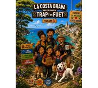 FAMILIA TRAP A LA COSTA BRAVA (LA FAMILIA TRAP DE VIATGE)