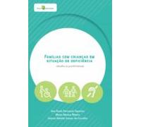Famílias Com Crianças Em Situação De Deficiência (ebook)
