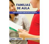 Familias de Aula: Participación familiar en la Escuela