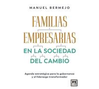Familias empresarias en la sociedad del cambio | Manuel Bermejo