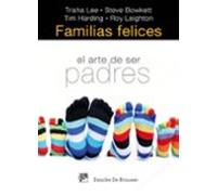 familias felices: el arte de ser padres