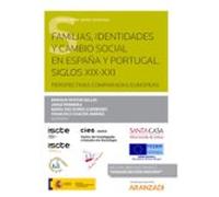 Familias Identidades Y Cambio Social En España Y Portugal. Siglo S Xix