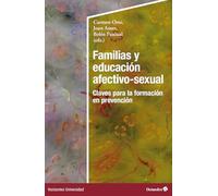 Familias y educación afectivo-sexual: Claves para la formación en prevención (Horizontes Universidad)