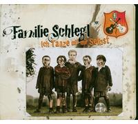 Familie Schlegl - Tanze mit Mir Selbst [Import]