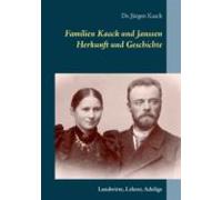 Familien Kaack Und Janssen - Herkunft Und Geschichte (ebook)