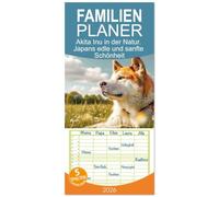 Familienplaner 2026 - Akita Inu in der Natur. Japans edle und sanfte Schönheit mit 5 Spalten (Wandkalender, 21 x 45 cm) CALVENDO: Der Akita Inu in all seiner Ruhe, Kraft und Schönheit