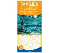 Familienplaner 2026 - Bücher, Liebe und ein kleiner Hund mit 5 Spalten (Wandkalender, 21 x 45 cm) CALVENDO: Ein Spaziergang durch die Weltliteratur in zwölf Szenen