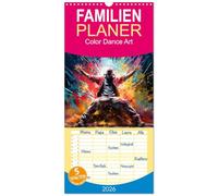 Familienplaner 2026 - Color Dance Art mit 5 Spalten (Wandkalender, 21 x 45 cm) CALVENDO: Jeder Monat präsentiert ein neues faszinierendes Bild, das die Fantasie anregt.