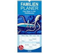 Familienplaner 2026 - Das Meer in der Weltliteratur mit 5 Spalten (Wandkalender, 21 x 45 cm) CALVENDO: Ein Rausch in Blau: Alte maritime Romane neu illustriert